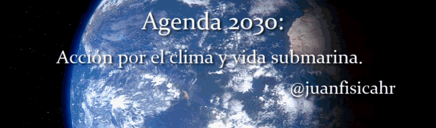 Agenda 2030: Acción por el clima y vida submarina.